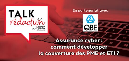 TALK DE LA REDACTION – ASSURANCE CYBER : COMMENT DEVELOPPER LA COUVERTURE DES PME ET ETI ?